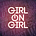 Go to the profile of Girl on Girl